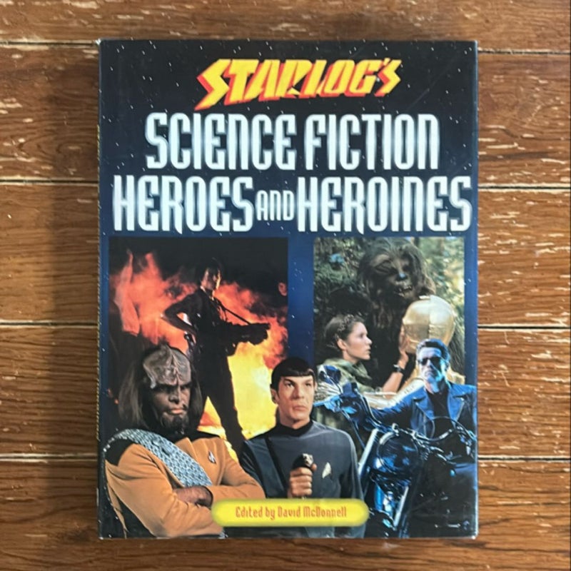 Starlog's Science Fiction Heroes and Heroines