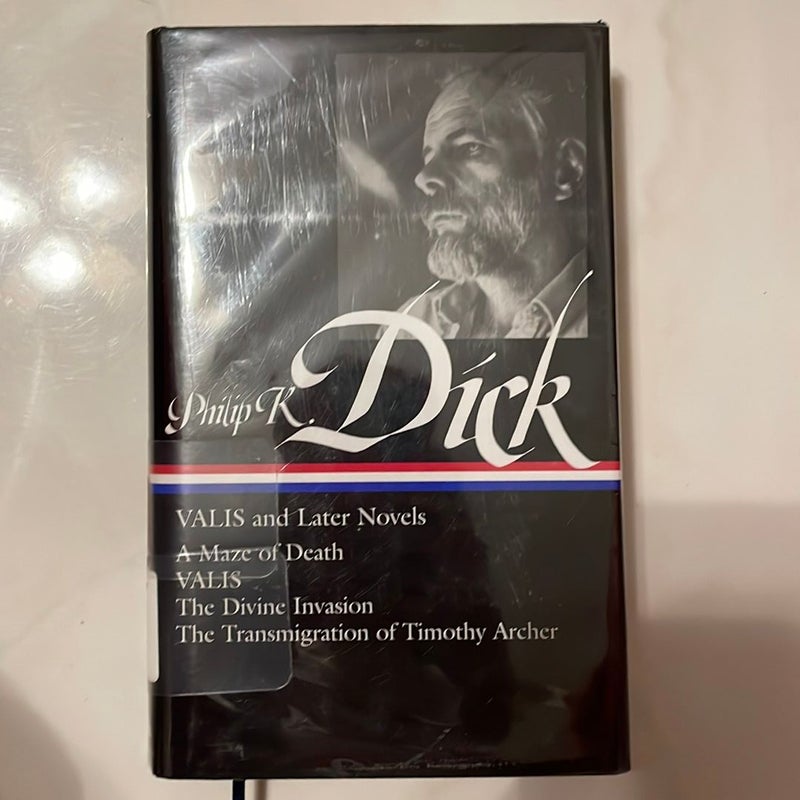 Philip K. Dick: VALIS and Later Novels (LOA #193)