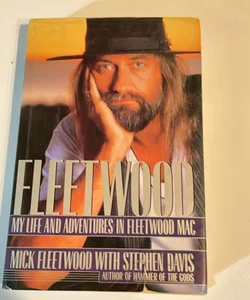 Fleetwood My Life and Adventures In Fleetwood Mac