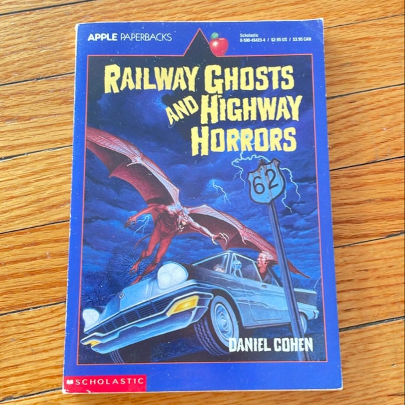 Railway Ghosts and Highway Horrors