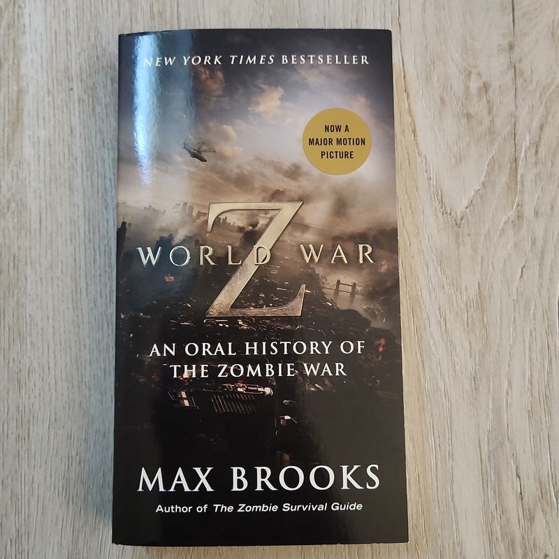 World War Z: An Oral History of the Zombie War by Max Brooks