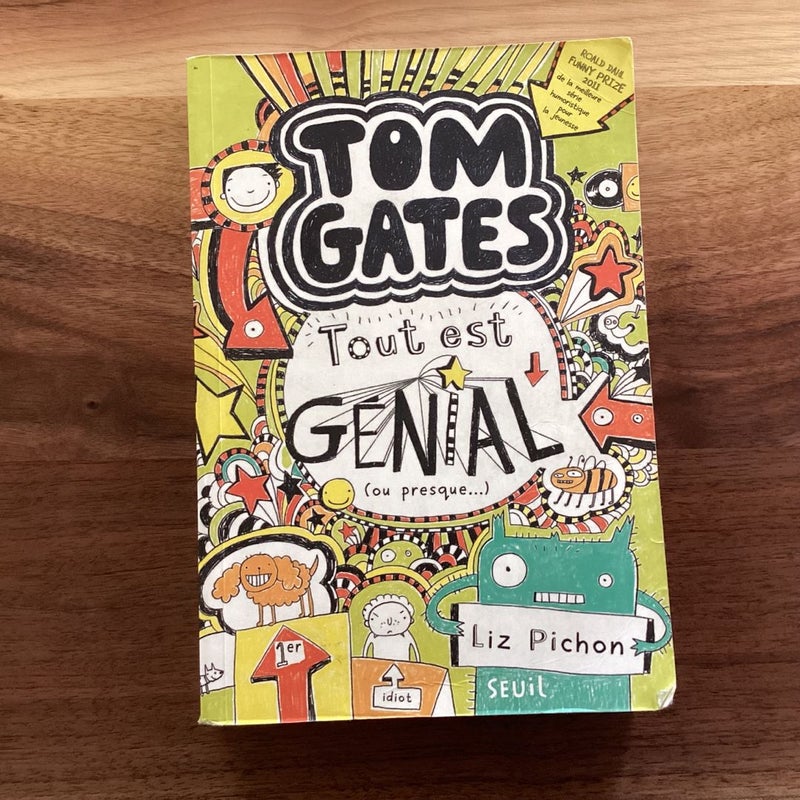 Tom Gates - tome 3 Tout est génial (ou presque)