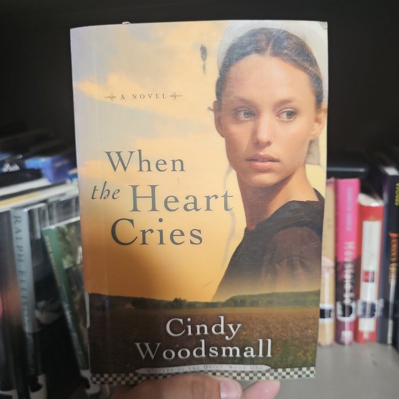 When the Heart Cries