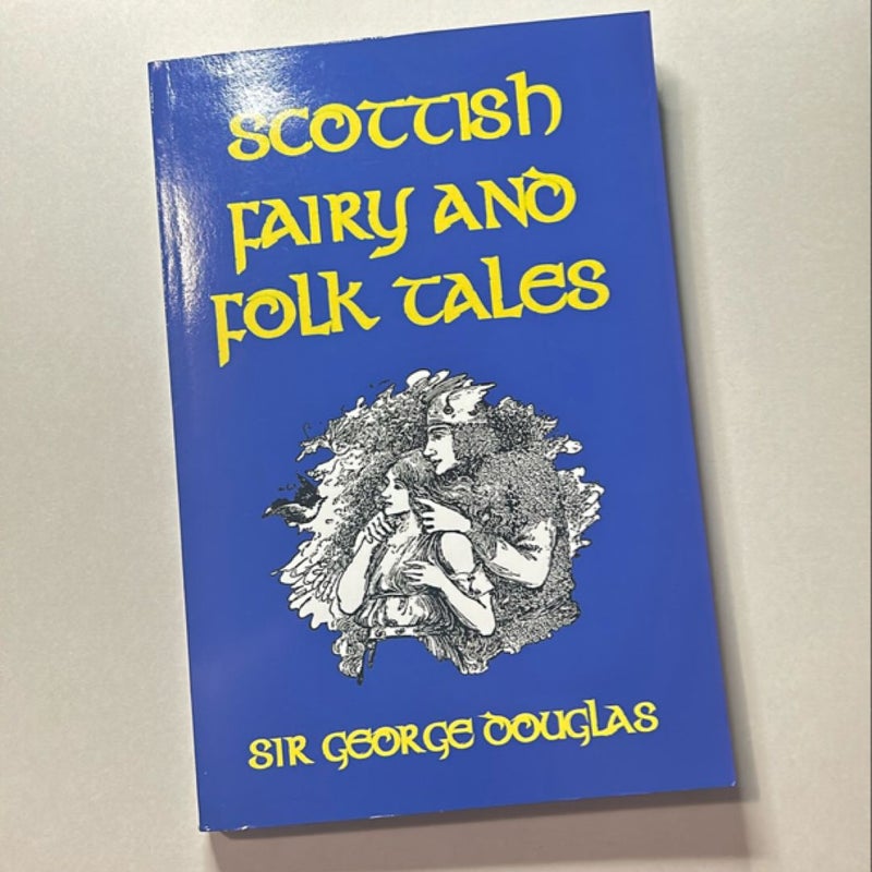 Scottish Fairy and Folk Tales