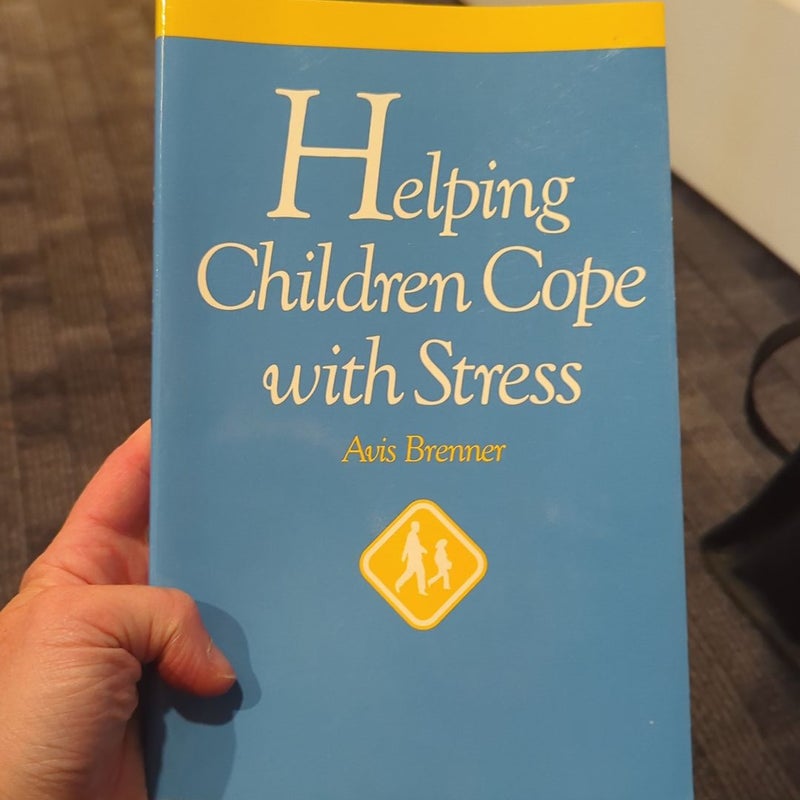 Helping Children Cope with Stress