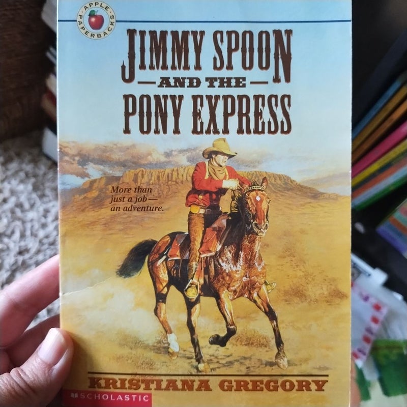 Jimmy Spoon and the Pony Express