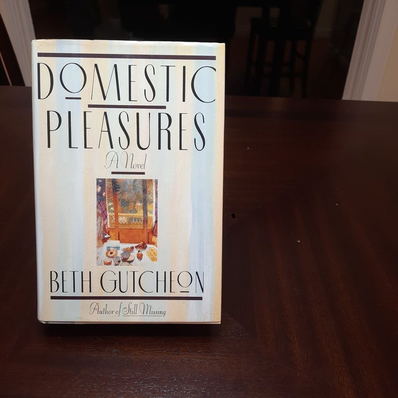 Domestic Pleasures