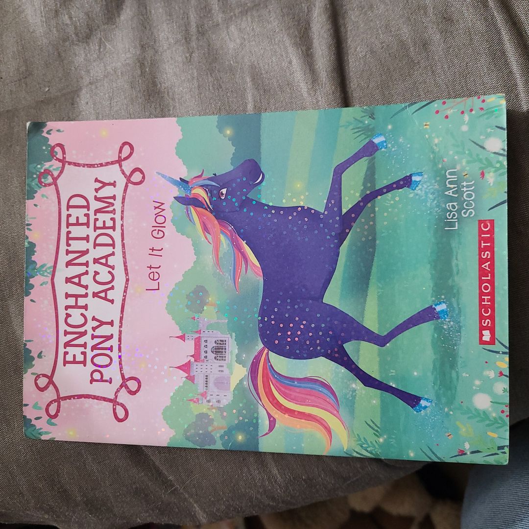 Let It Glow (Enchanted Pony Academy #3)