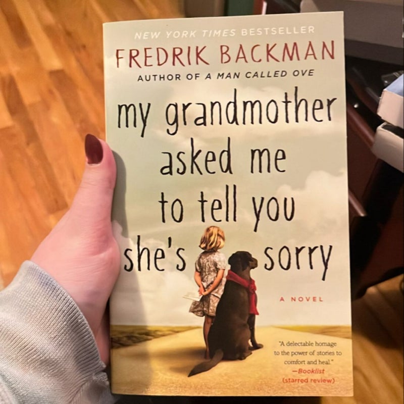 My Grandmother Asked Me to Tell You She's Sorry