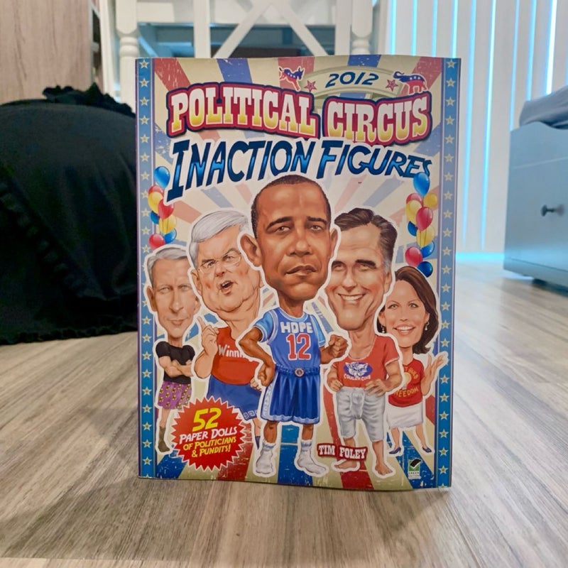 2012 Political Circus Inaction Figures