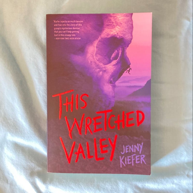 This Wretched Valley