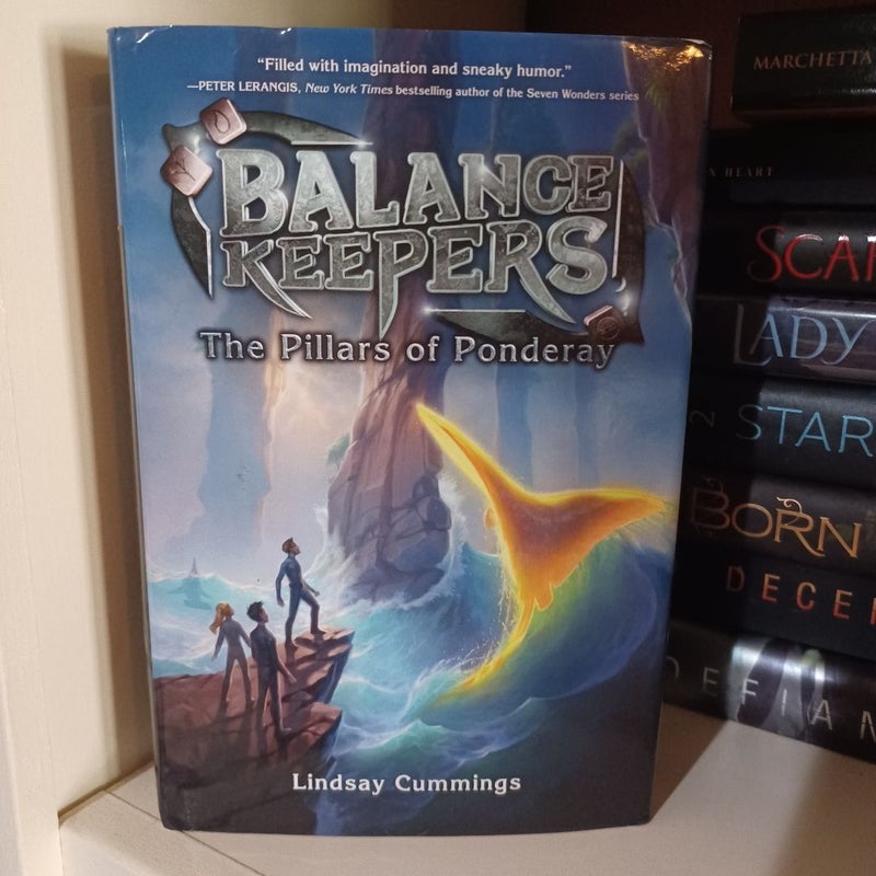 Balance Keepers, Book 2: the Pillars of Ponderay