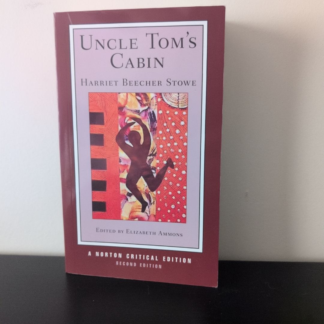Uncle Tom's Cabin [Norton Critical Edition]