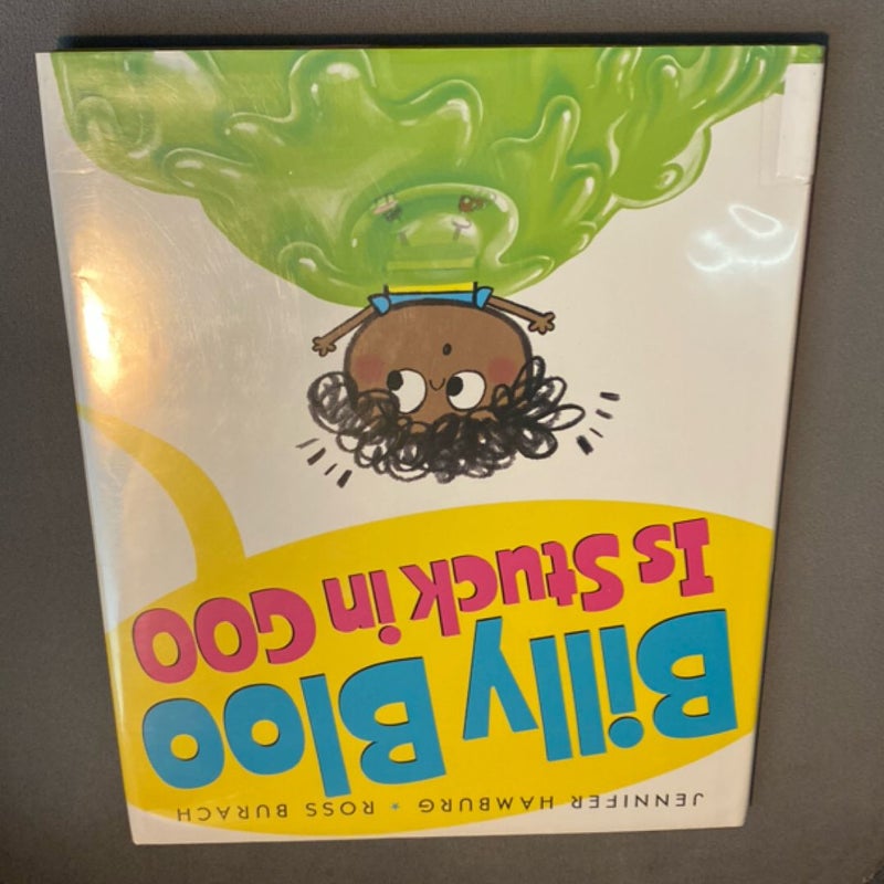 Billy Bloo Is Stuck in Goo