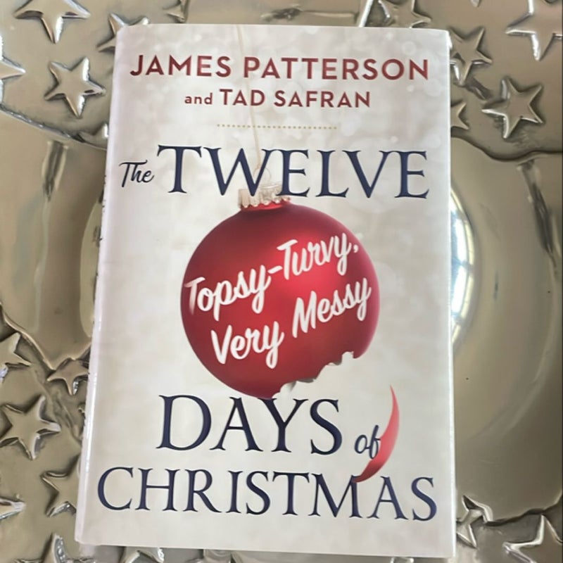 The Twelve Topsy-Turvy, Very Messy Days of Christmas