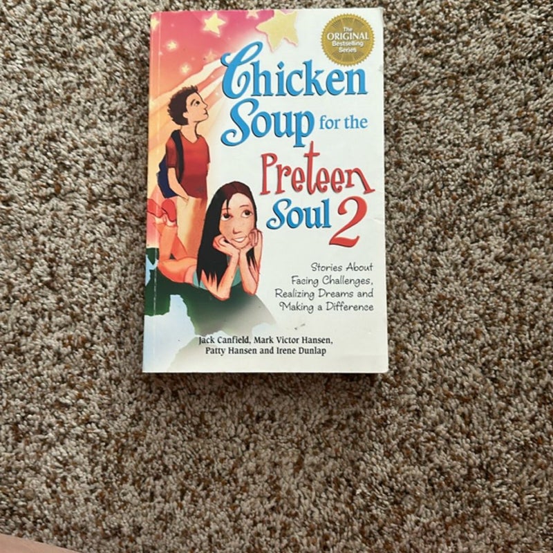 Chicken Soup for the Preteen Soul II