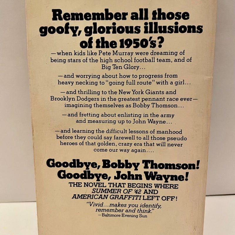 Goodbye, Bobby Thomson! Goodbye, John Wayne!