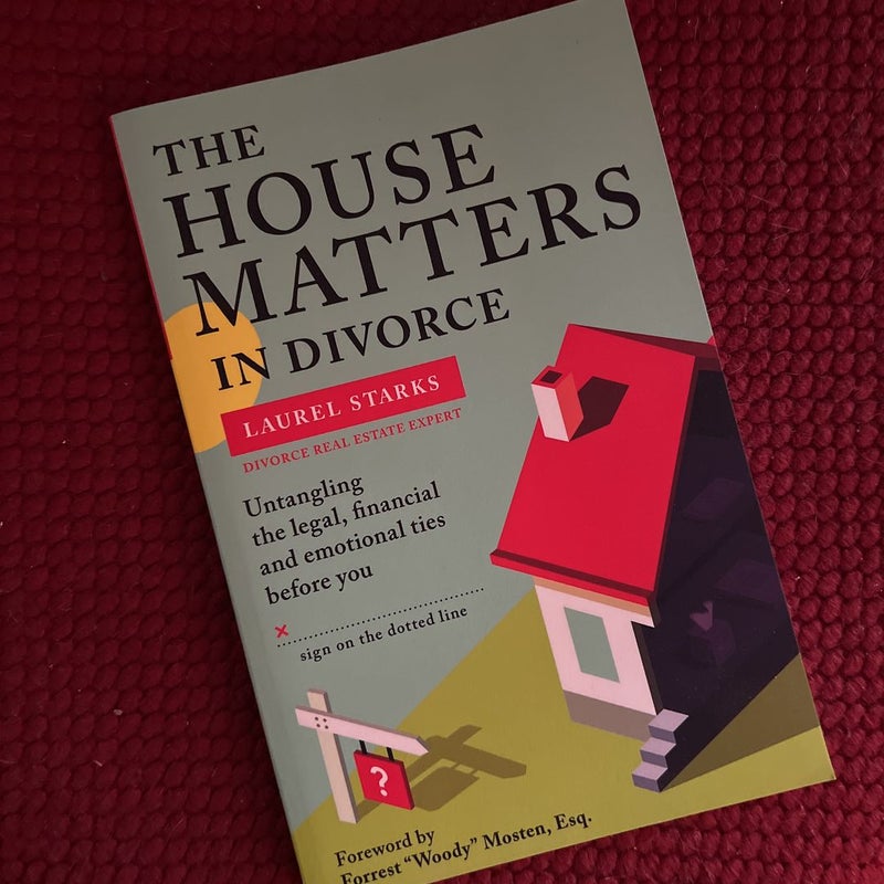 The House Matters in Divorce