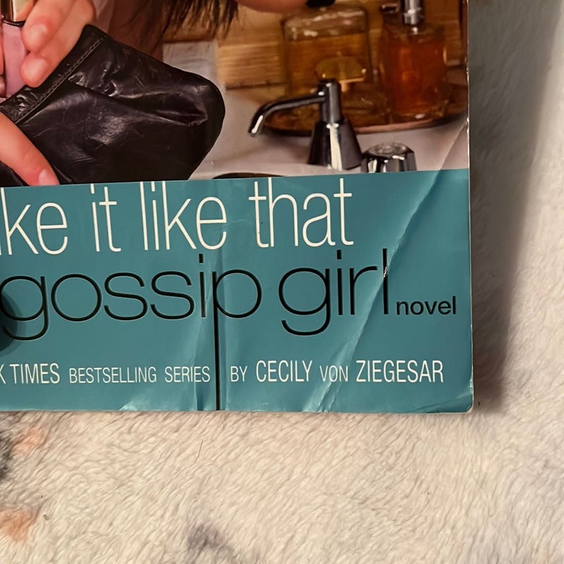 Gossip Girl: I Like It Like That