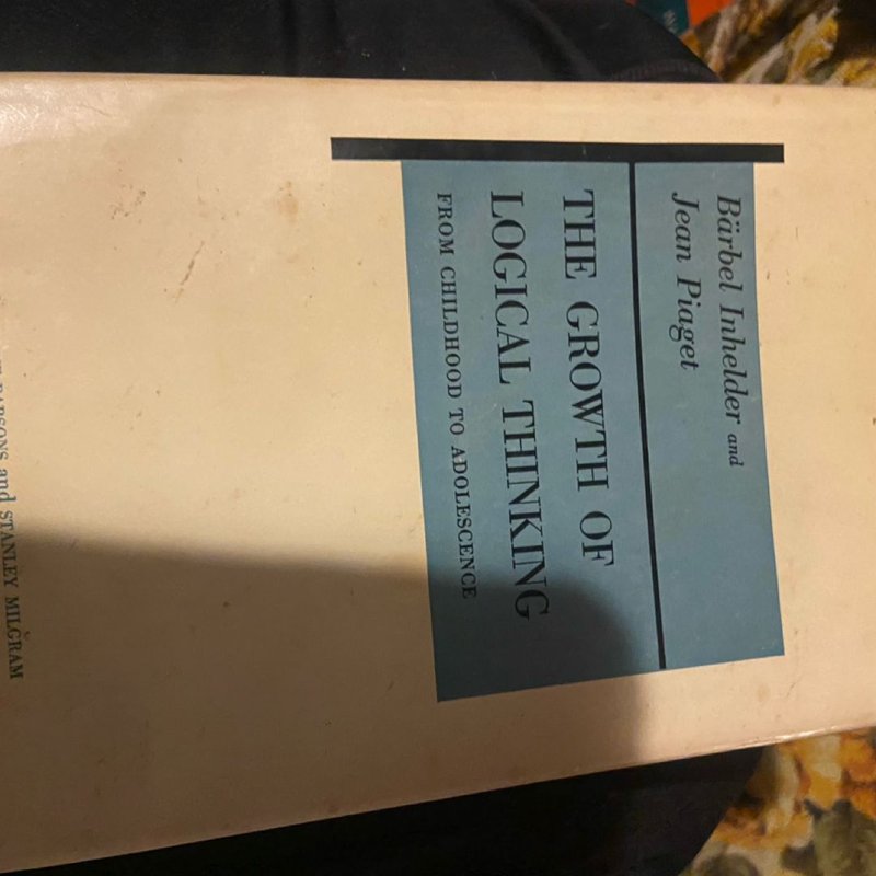 Growth of Logical Thinking by Barbel Inhelder, Jean Piaget