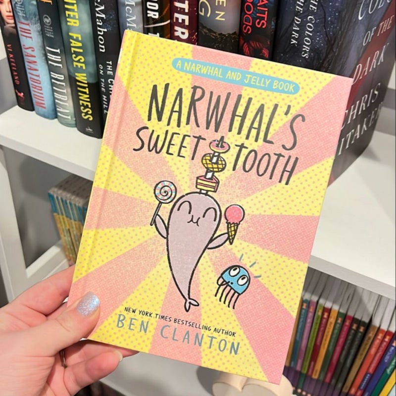 Narwhal's Sweet Tooth (a Narwhal and Jelly Book #9)