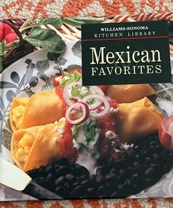 Mexican Favorites