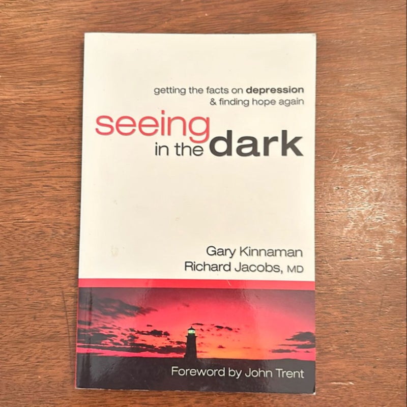 Seeing in the Dark