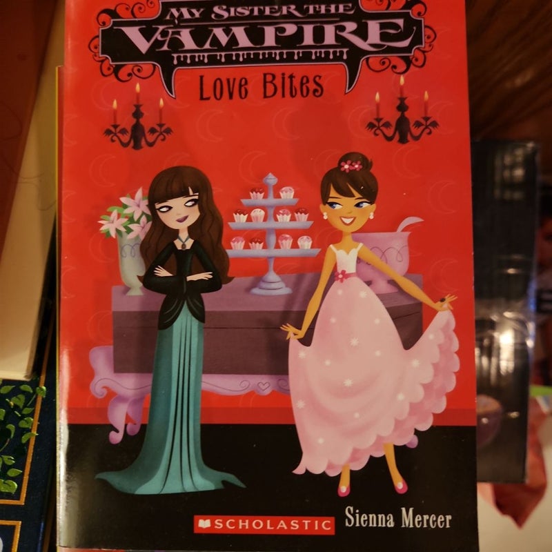 My Sister the Vampire Love Bites