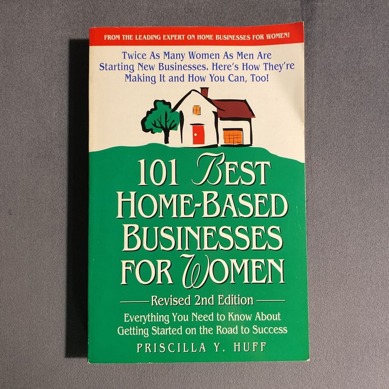 101 Best Home-Based Businesses