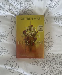 This Woven Kingdom SIGNED FIRST EDITION