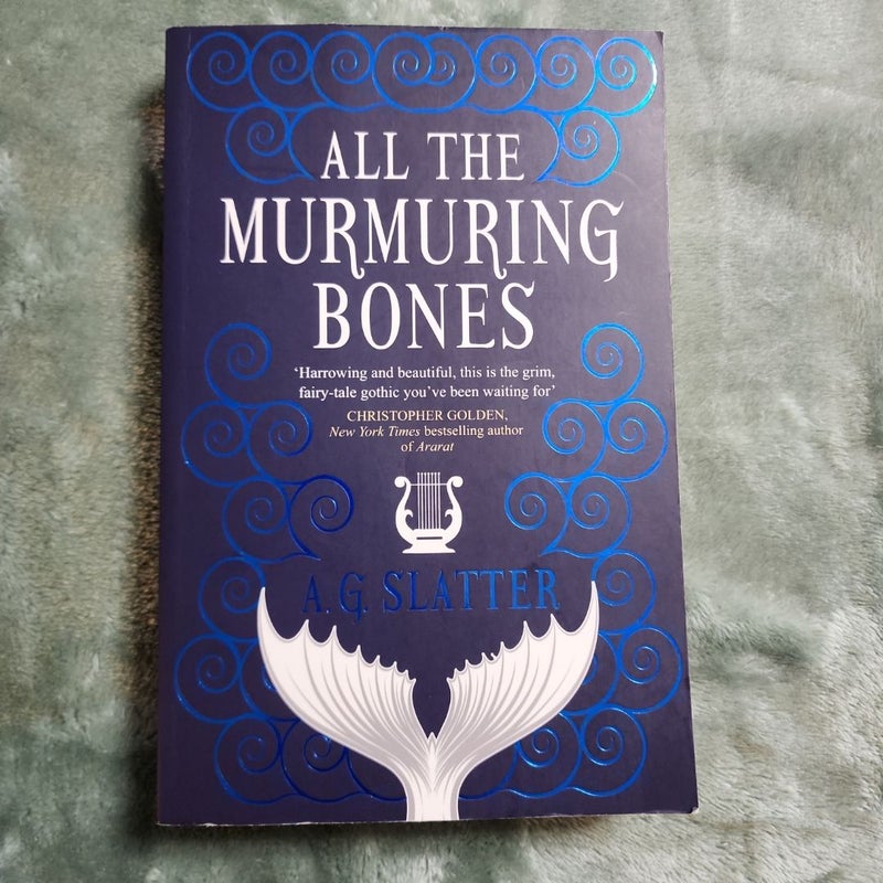 All the Murmuring Bones