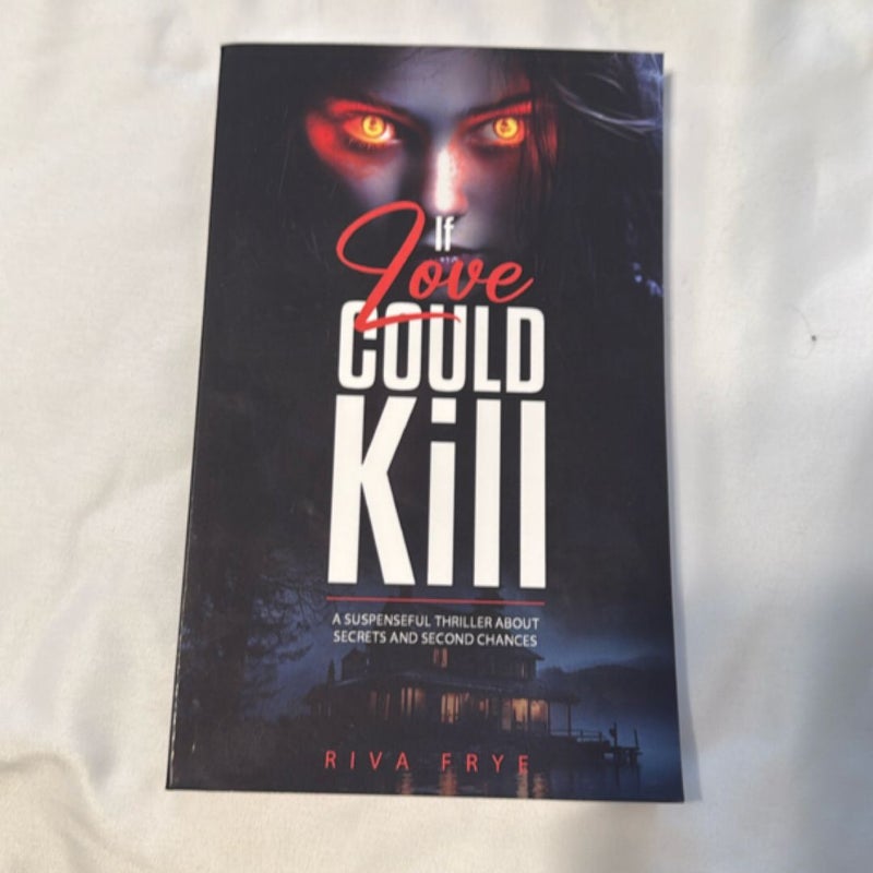 If love could kill