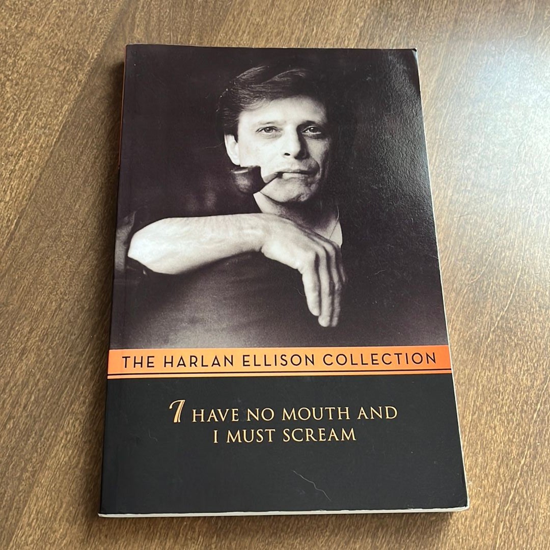 I Have No Mouth And I Must Scream By Harlan Ellison