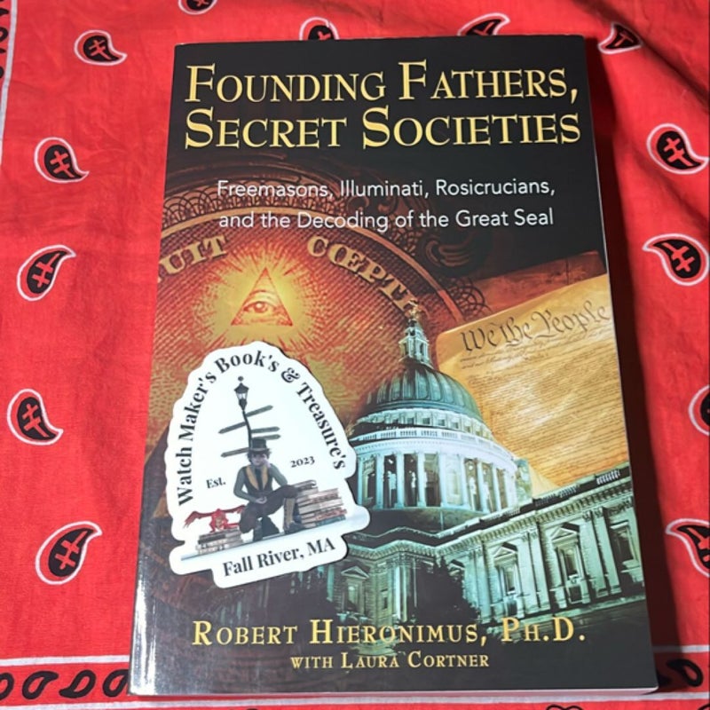 Founding Fathers, Secret Societies