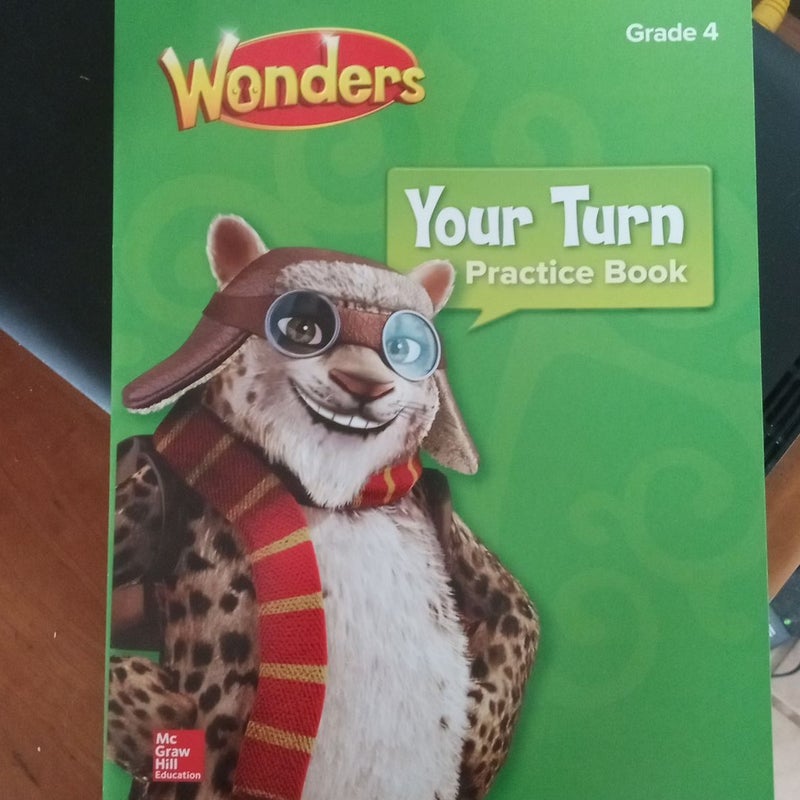 Wonders, Your Turn Practice Book, Grade 4