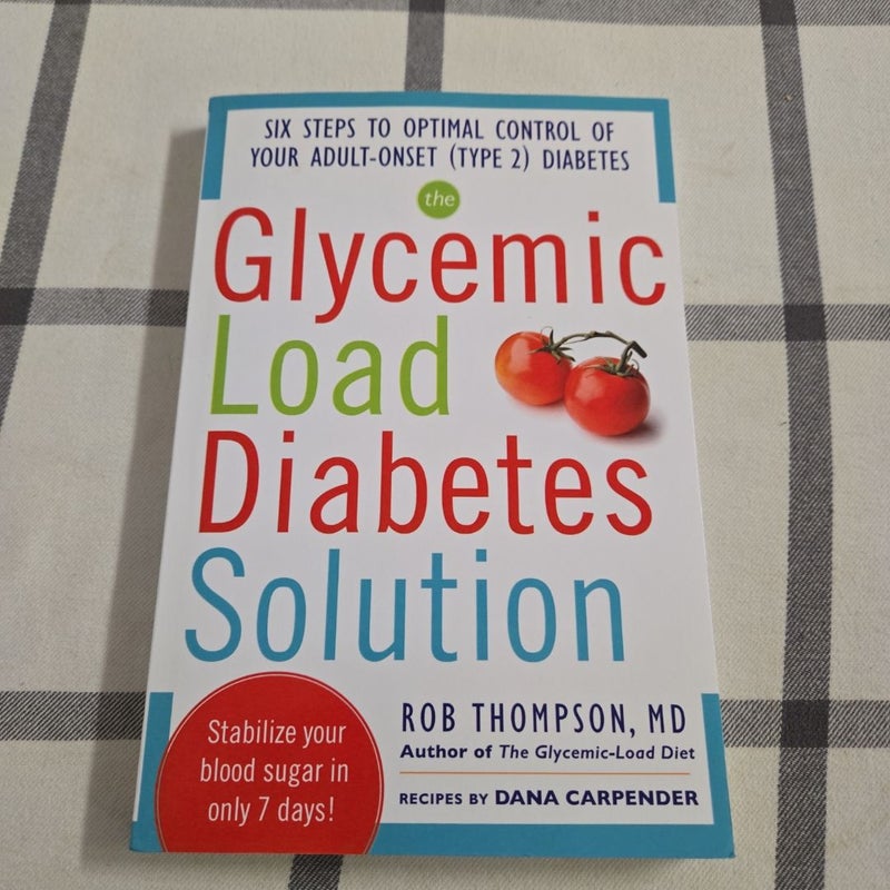 The Glycemic Load Diabetes Solution