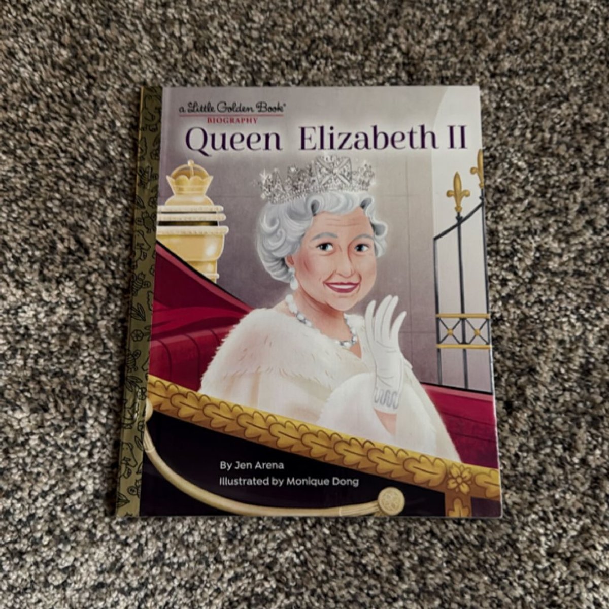 Queen Elizabeth II: a Little Golden Book Biography by Jen Arena