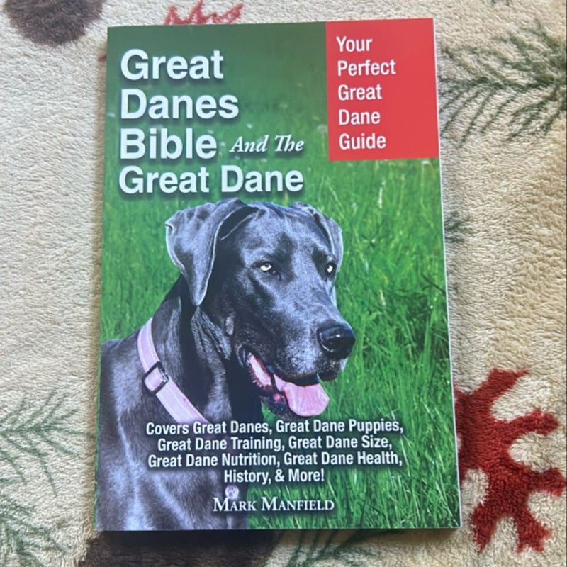 Great Danes Bible and the Great Dane