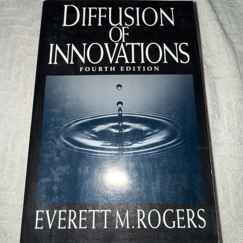 Diffusion of Innovations