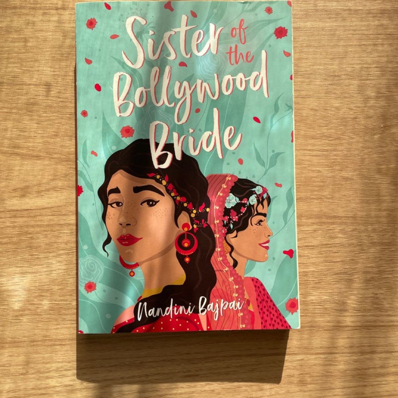 Sister of the Bollywood Bride