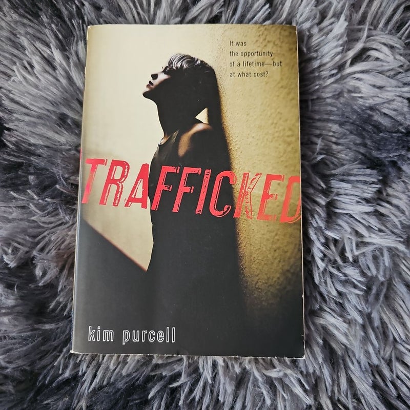 Trafficked