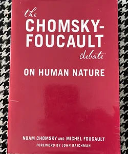 The Chomsky-Foucault Debate
