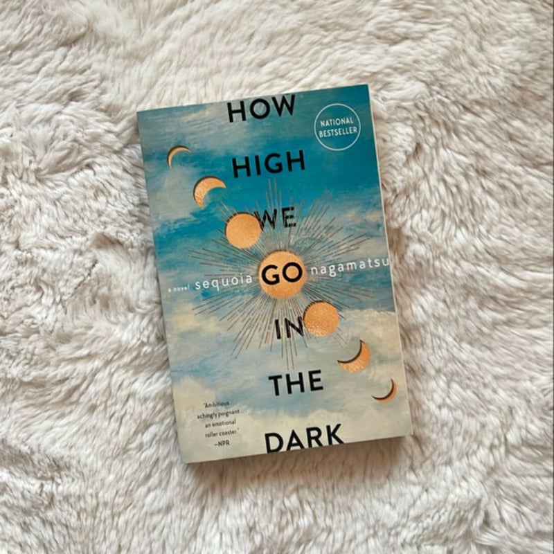 How High We Go in the Dark