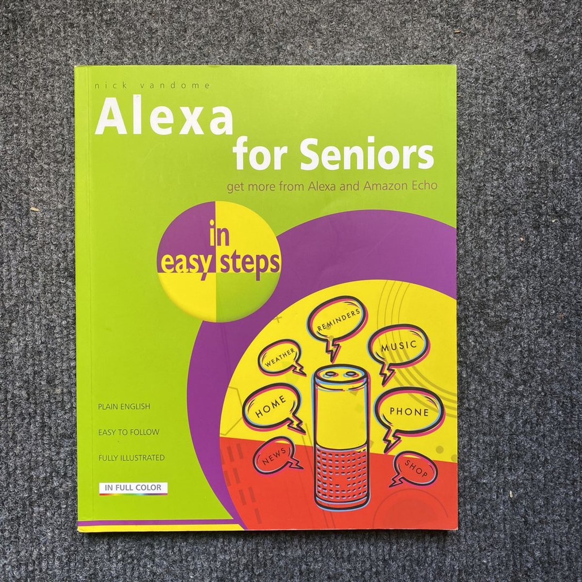 Picture of Alexa for Seniors in Easy Steps by Nick Vandome