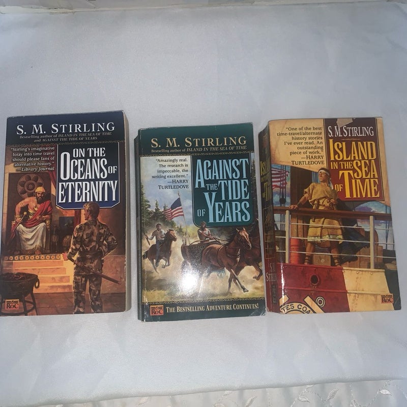 LOT OF 3 S.M. STIRLING PAPERBACK BOOKS OCEANS OF ETERNITY-AGAINST THE TIDE YEARS