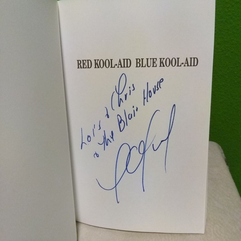 Red Kool-Aid Blue Kool-Aid - Signed