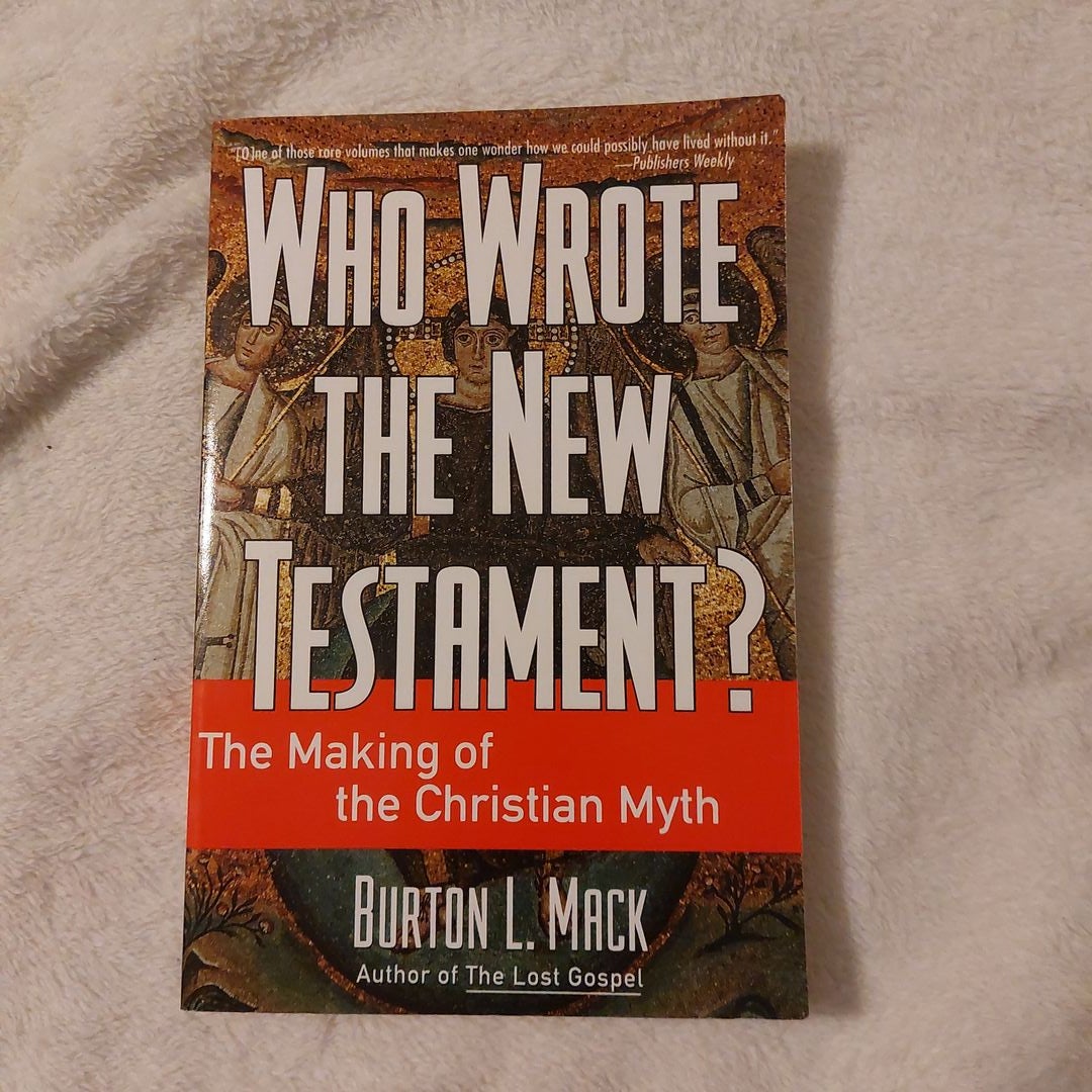 Who Wrote the New Testament by Burton L. Mack Paperback Pangobooks