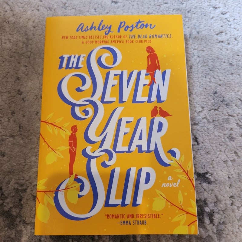 The Seven Year Slip