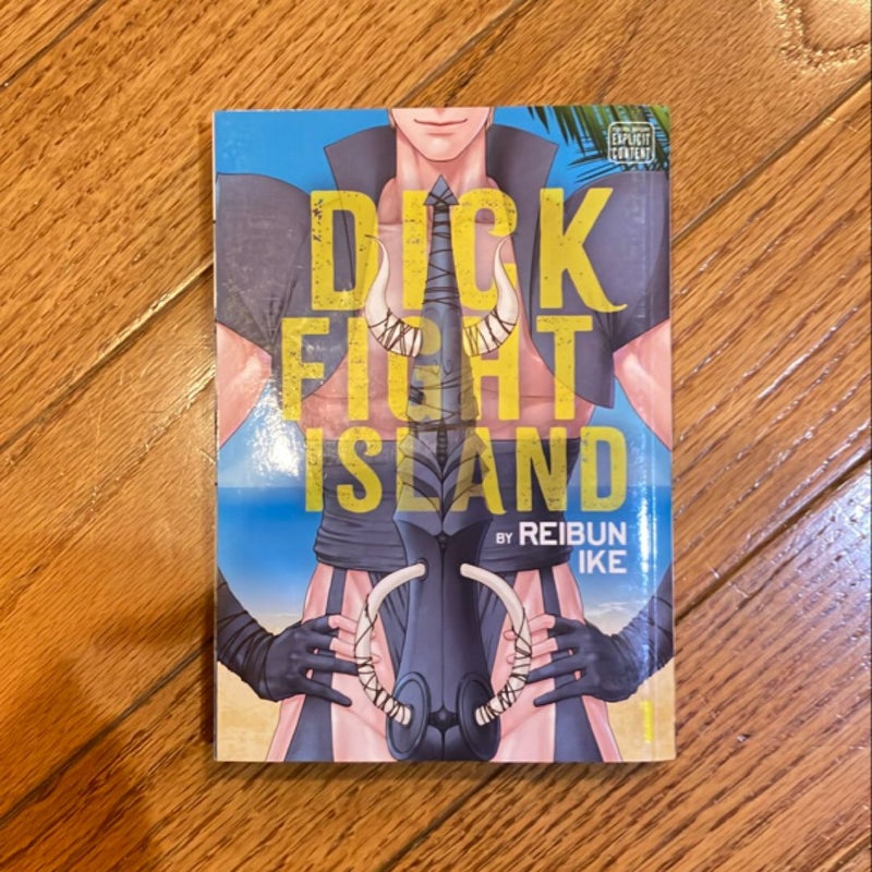 Dick Fight Island, Vol. 1