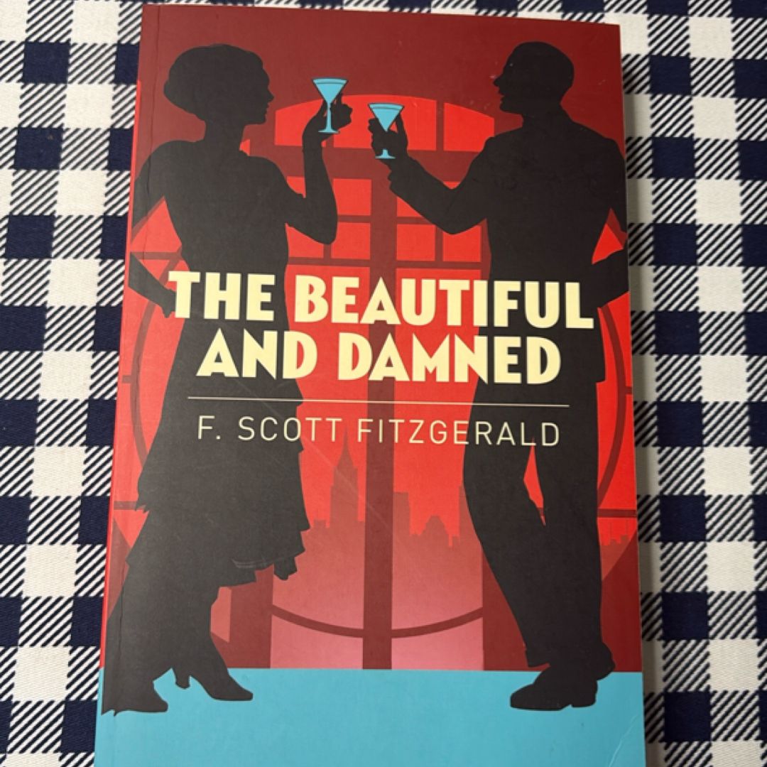 The Beautiful and Damned